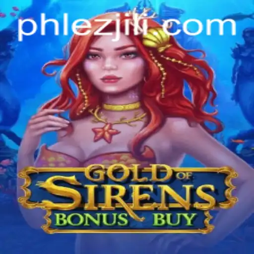 The Thrilling World of GoldofSirensBonusBuy: An In-Depth Look at This Exciting Game